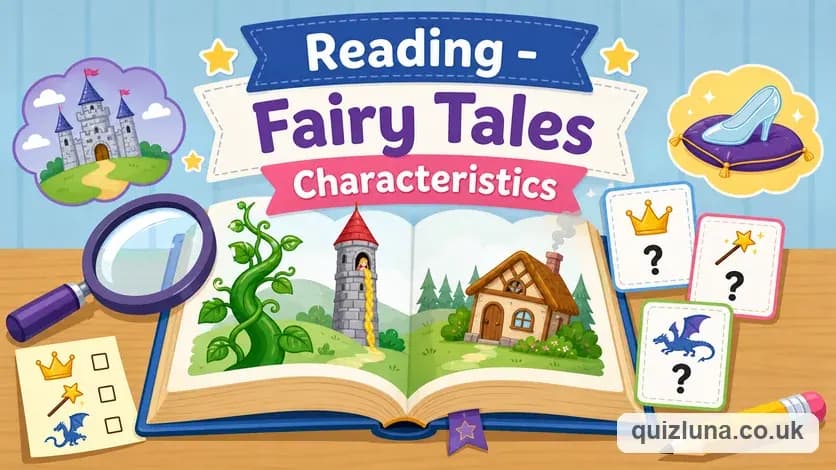Reading - Fairy Tales Characteristics