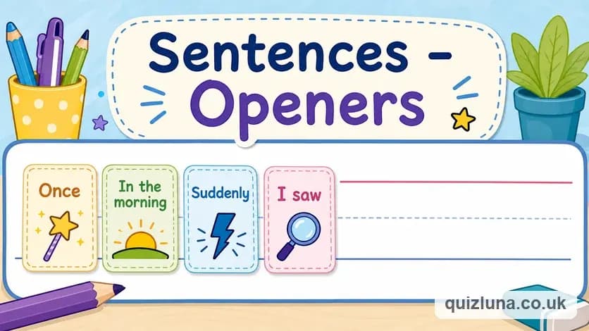 Sentences - Openers