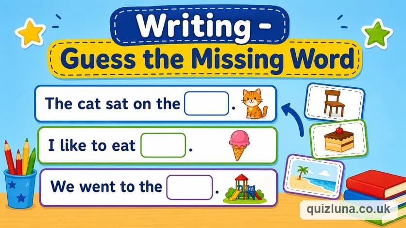 Writing - Guess the Missing Word