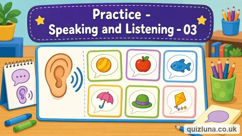 Practice - Speaking and Listening - 03