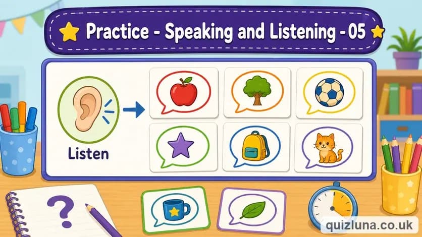 Practice - Speaking and Listening - 05