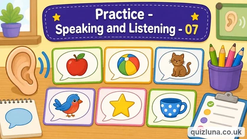 Practice - Speaking and Listening - 07
